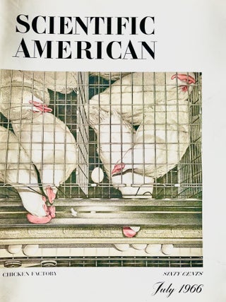 Item #928202447 Scientific American, Volume 214, Issue 7; July 1966: Chicken Factory. Dennis...