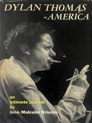 Dylan Thomas in America: An Intimate Journal